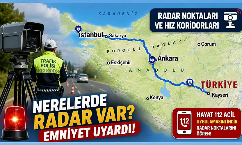 Kayseri'de bayram trafiği öncesi dikkat çeken radar açıklaması