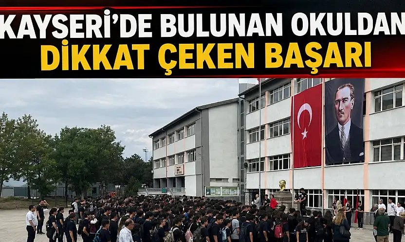 Kayseri'de bulunan tarihi okul YKS'ye damgasını vurdu!