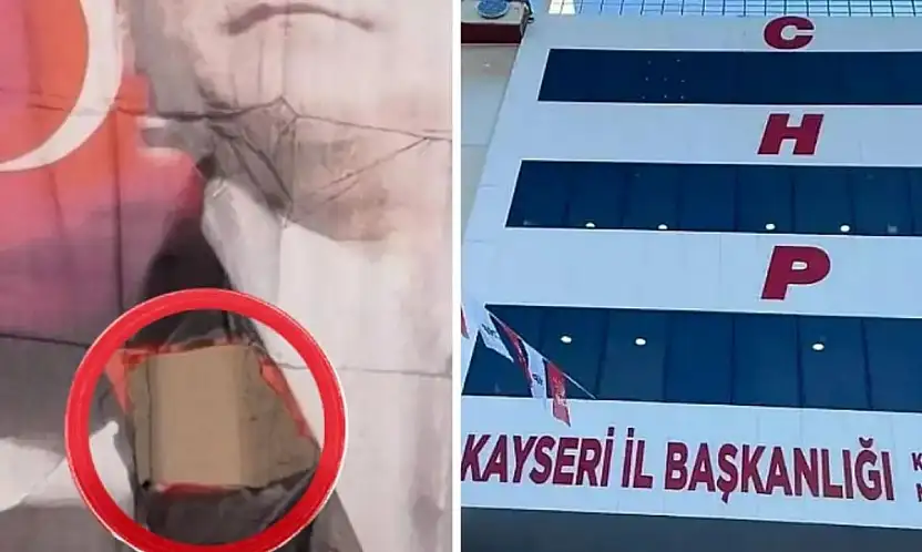 Kayseri'de gündem olan Atatürk posteri olayına CHP'den tepki