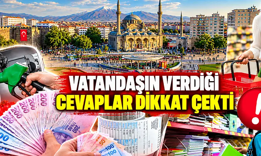 Kayseri'de tanınan iş adamı vatandaşa 'Bütçenizi en çok zorlayan kalem hangisi?' diye sordu