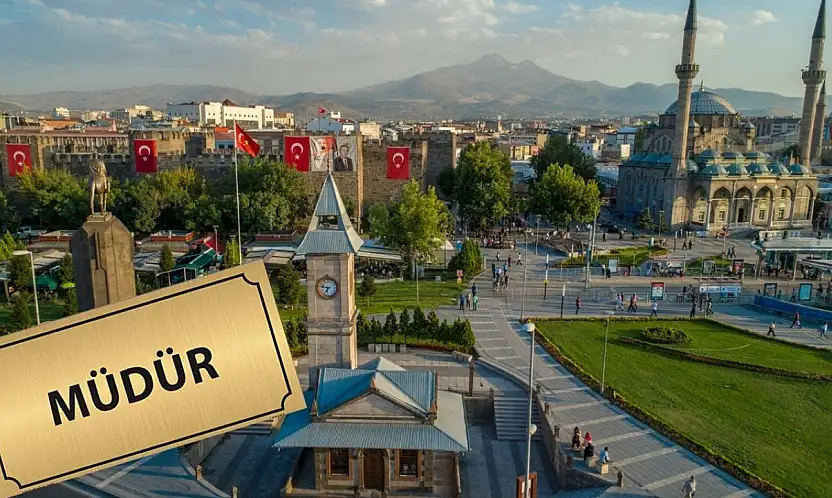 Kayseri'nin yeni müdürü asaleten atandı!