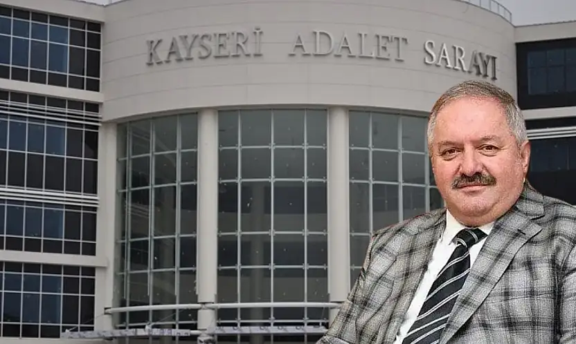 Kayseri OSB eski başkanı Nursaçan ve 15 kişinin yargılandığı davada ne oldu?