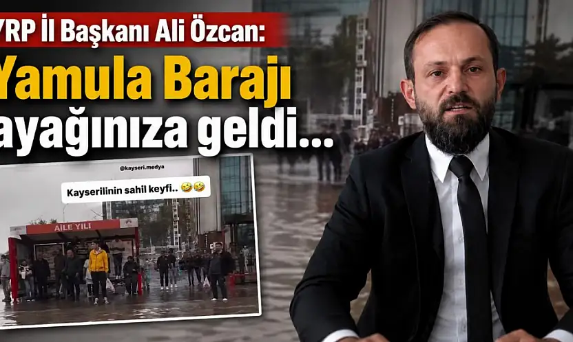 'Yamula Barajı ayağınıza geldi…'