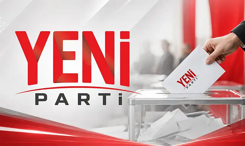 YENİ Parti'de kongre süreci başlıyor: Gözler Kayseri'ye çevrildi