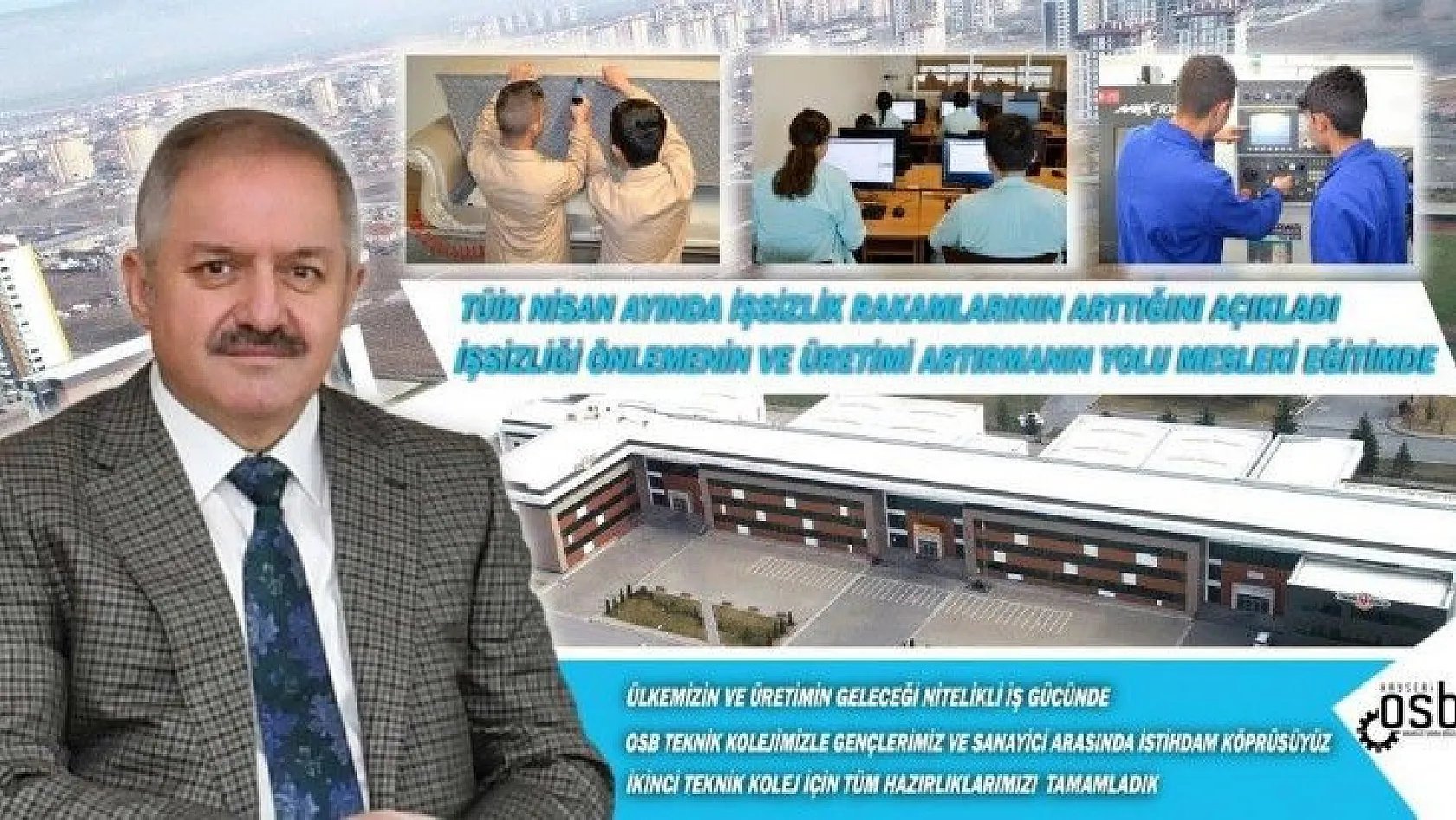 OSB Başkanı Nursaçan'a göre işsizliği önlemenin yolu...