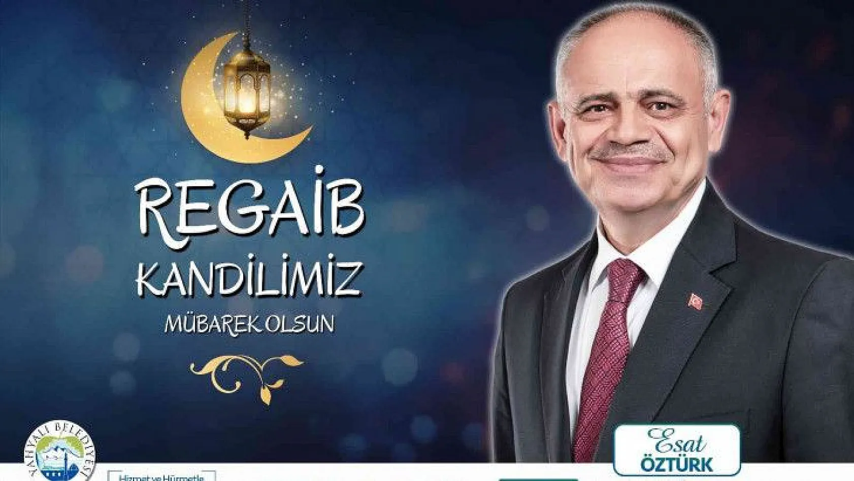 Başkan Öztürk'ten Regaib Kandili kutlama mesajı