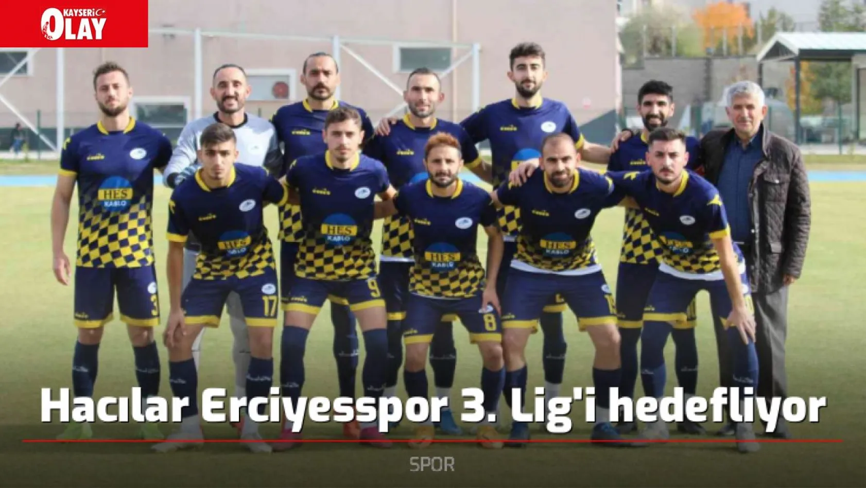 Hacılar Erciyesspor 3. Lig'i hedefliyor