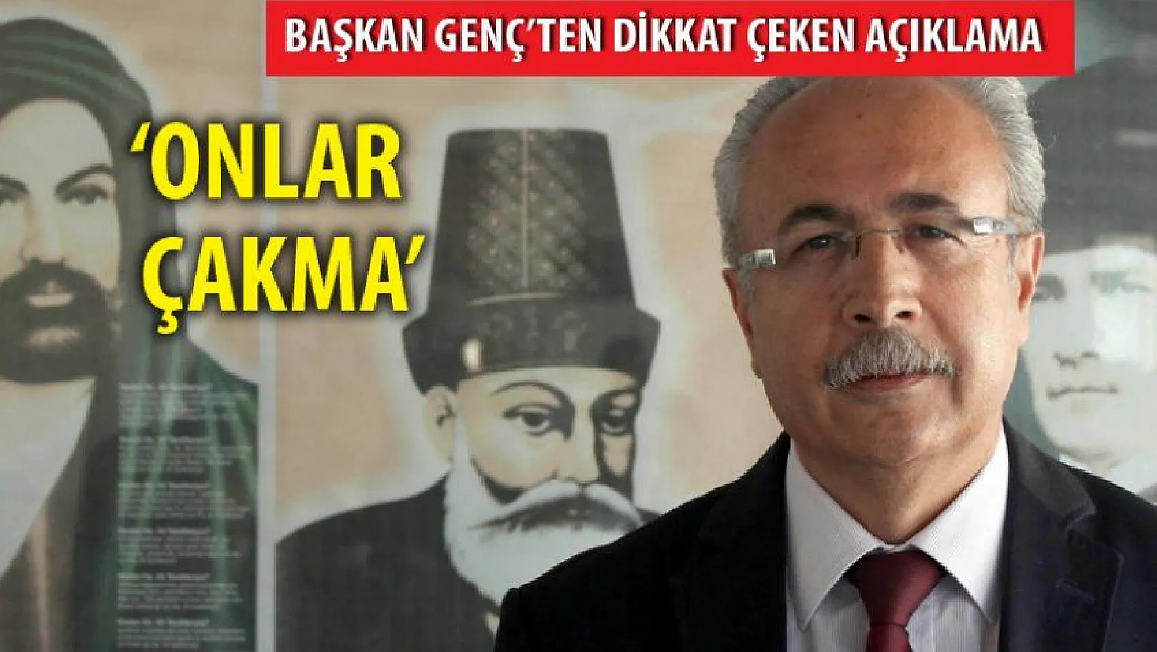 Kayseri Alevi Derneği Başkanı Genç: &quotOnlar çakma"