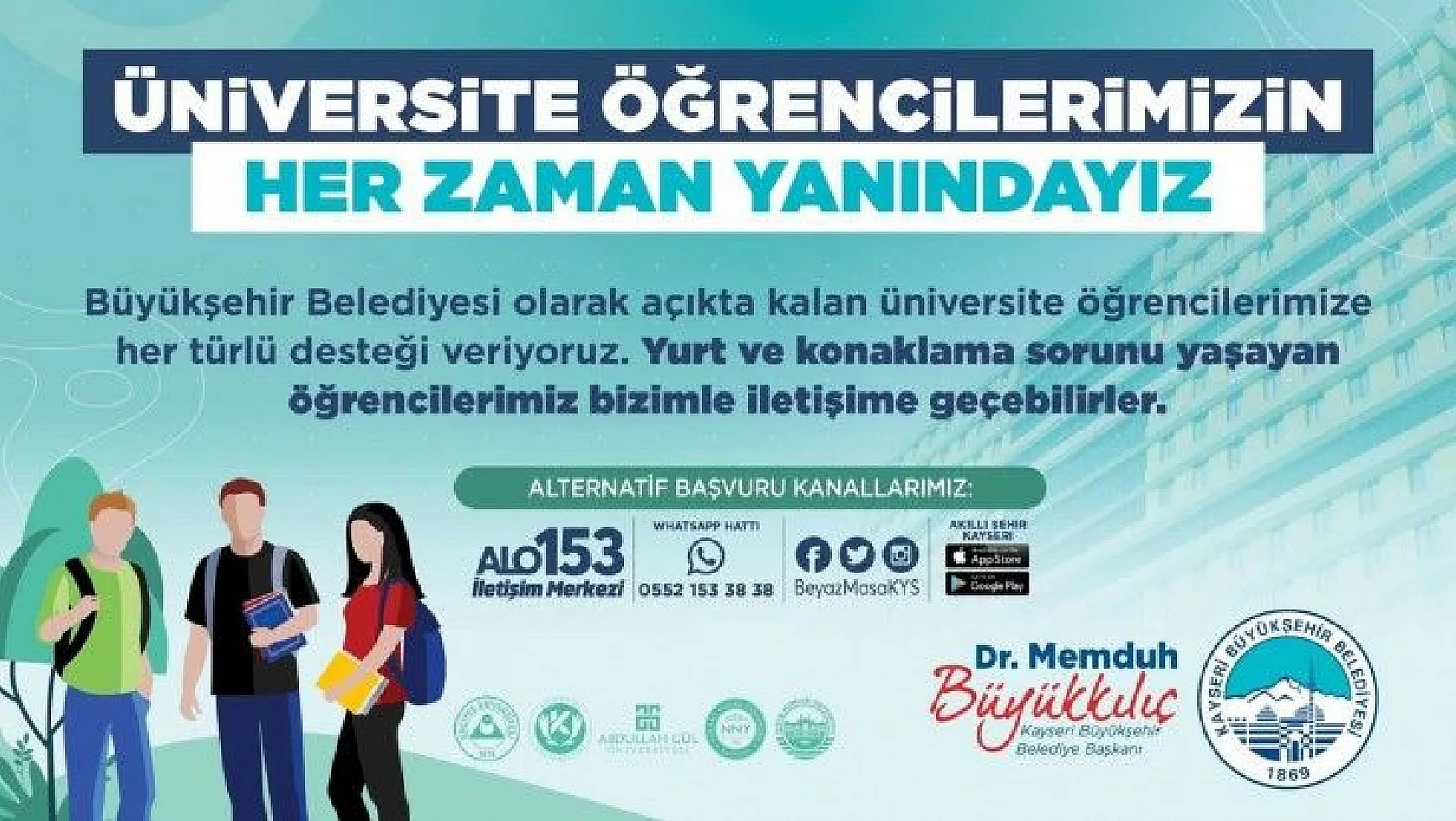 Kayseri Büyükşehir Belediyesi, üniversitelileri yalnız bırakmıyor