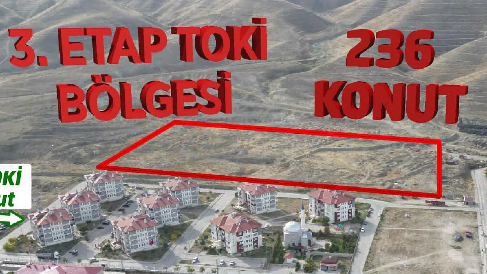 Kayseri'de yeni TOKİ'nin yapılacağı yer belli oldu