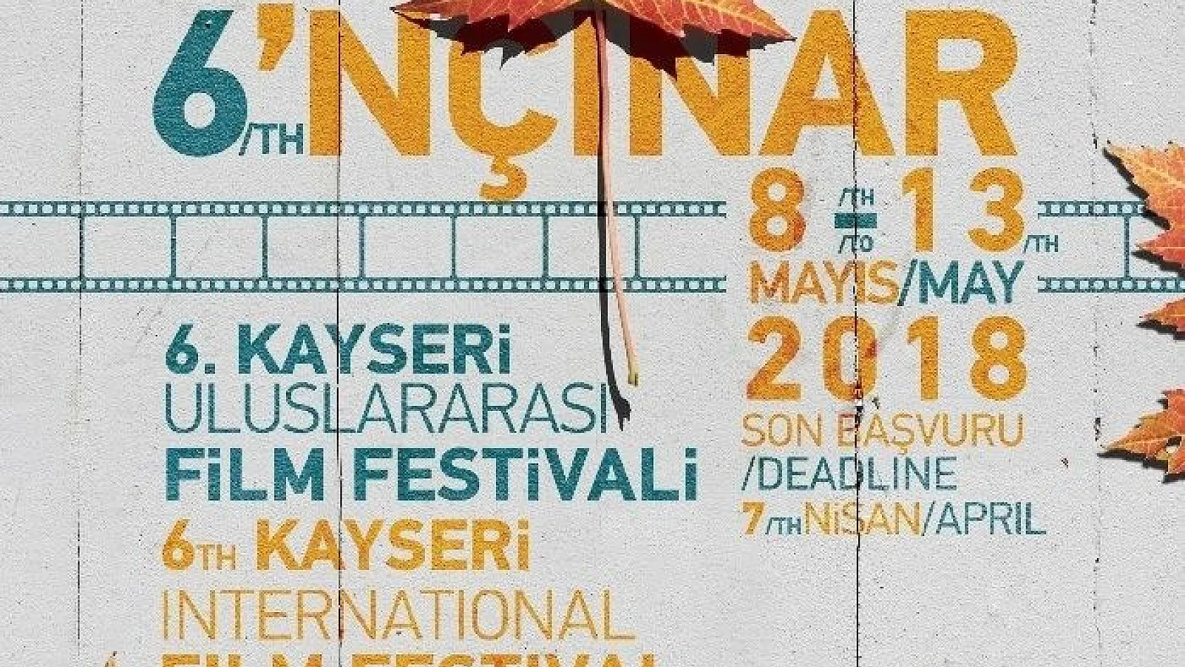 6. Kayseri Uluslararası Film Festivali 8 - 13 Mayıs tarihlerinde yapılacak

