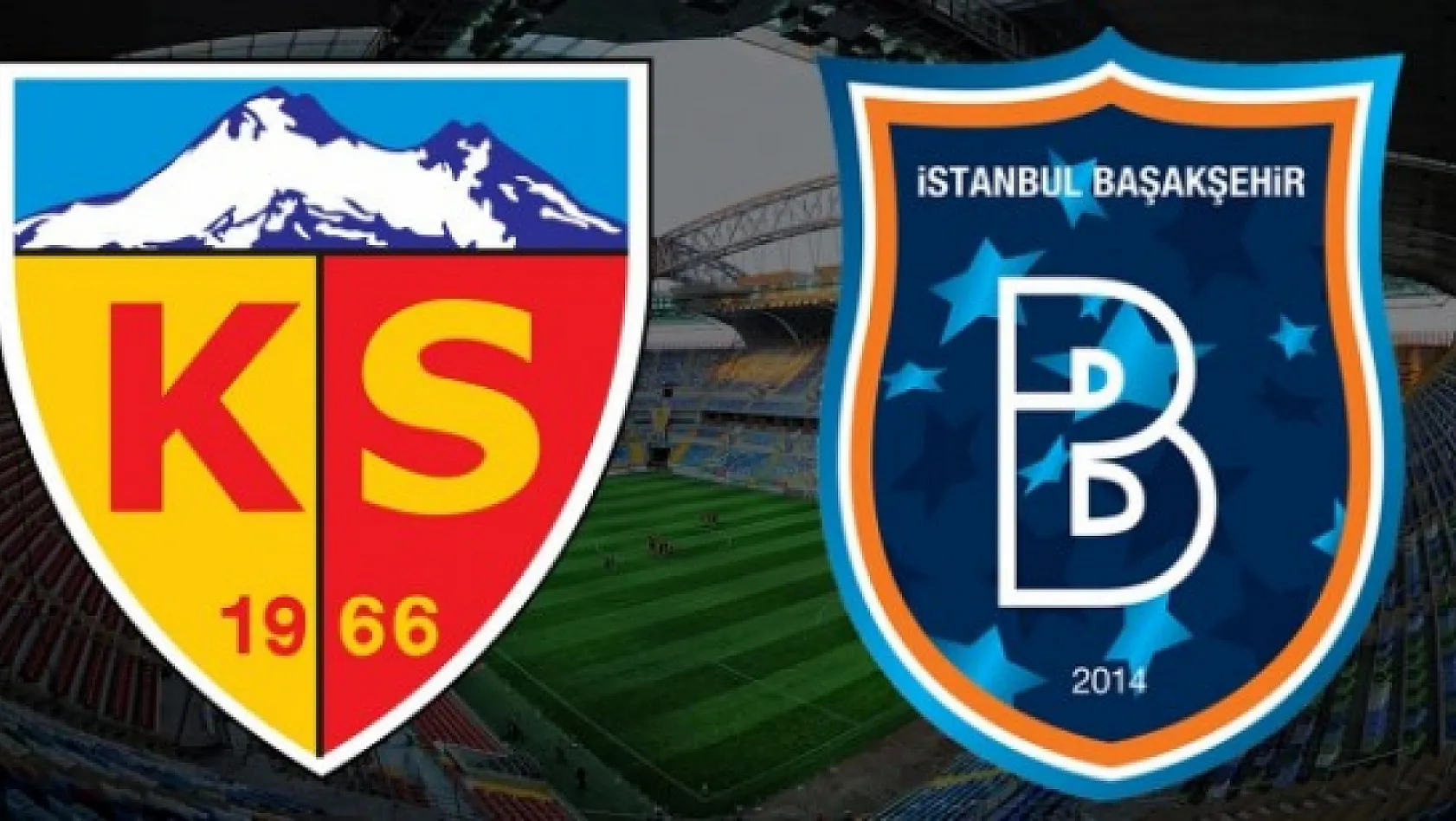 Kayserispor-Başakşehir maç biletleri satışa sunuldu