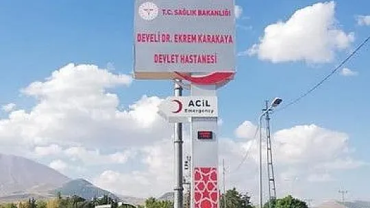 Develi'deki Dr. Ekrem Karakaya Devlet Hastanesi'nin tabelaları asıldı