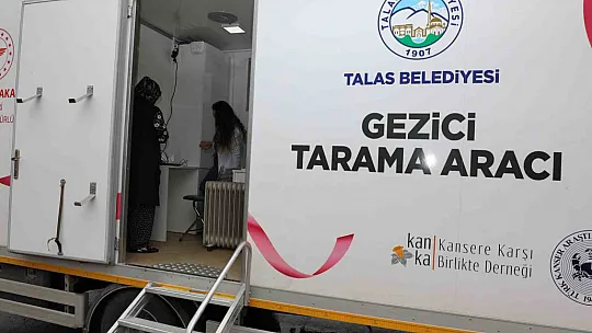 Gezici Kanser Tarama Aracı Talas'ta