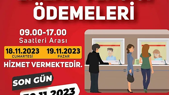 Ödeme yapacaklar dikkat! Hafta sonu açık
