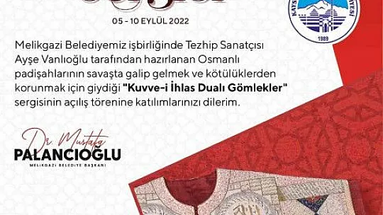 Dualı gömlekler Melikgazi'de sergilenecek