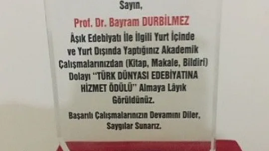 Türk Dünyası Aşık Edebiyatı'na Hizmet Ödülü Prof. Dr. Durbilmez'e